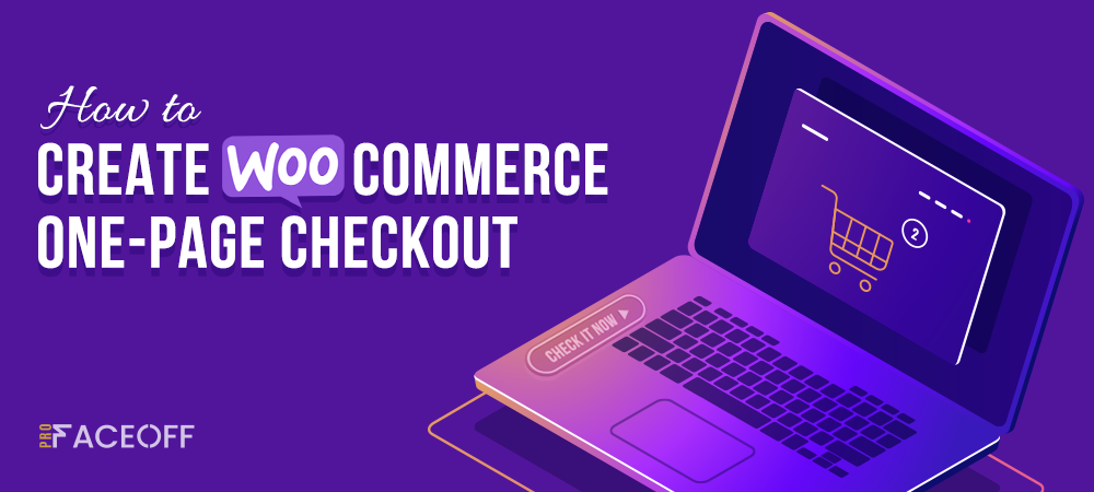 How to create WooCommerce one-page checkout