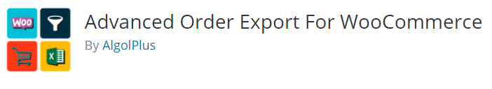 Advanced order export for WooCommerce