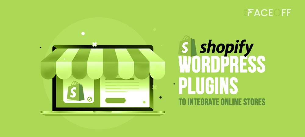 pfo-best-shopify-wordpress-plugins-to-integrate-your-online-stores