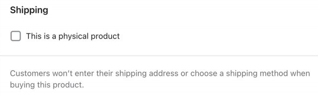 Shopify "this is a physical product" option unchecked