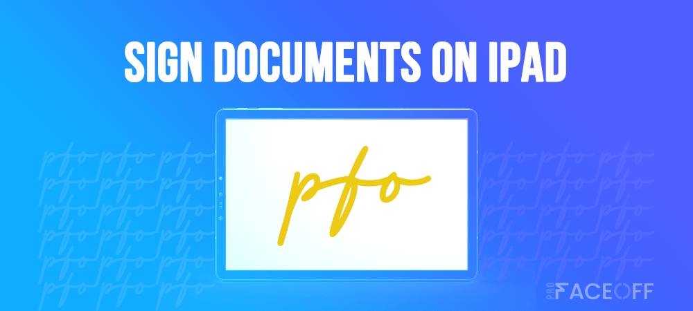 pfo-sign-documents-on-ipad