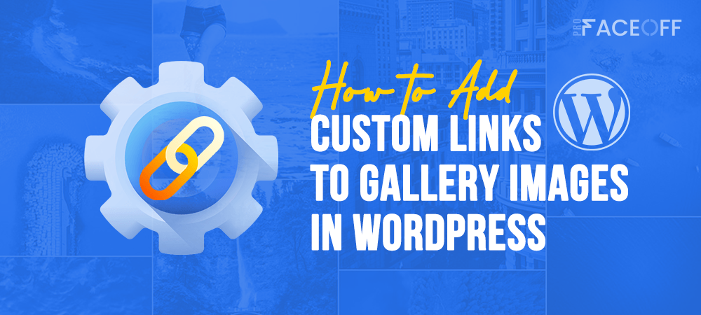 pfo-how-to-add-custom-links-to-gallery-images-in-wordpress